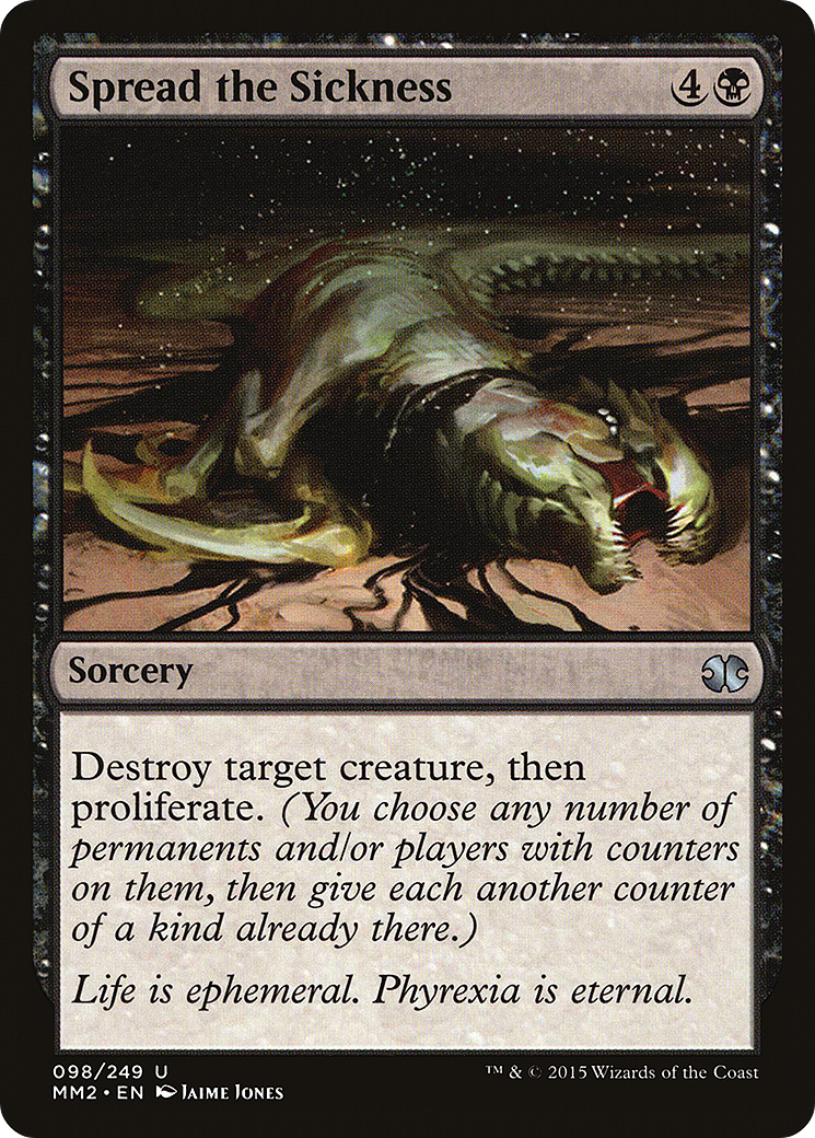 Spread the Sickness (MM2-098) [Modern Masters 2015]