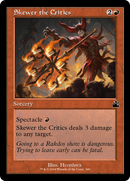 Skewer the Critics (RVR-340) [Ravnica Remastered]