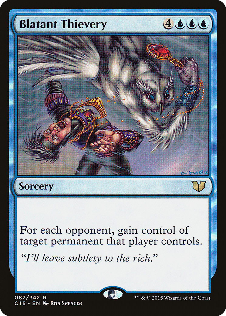 Blatant Thievery (C15-087) [Commander 2015]