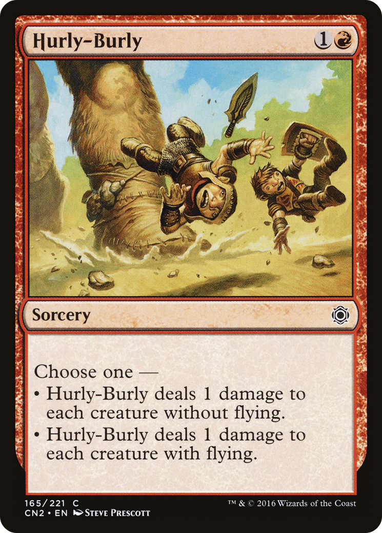 Hurly-Burly (CN2-165) [Conspiracy: Take the Crown]
