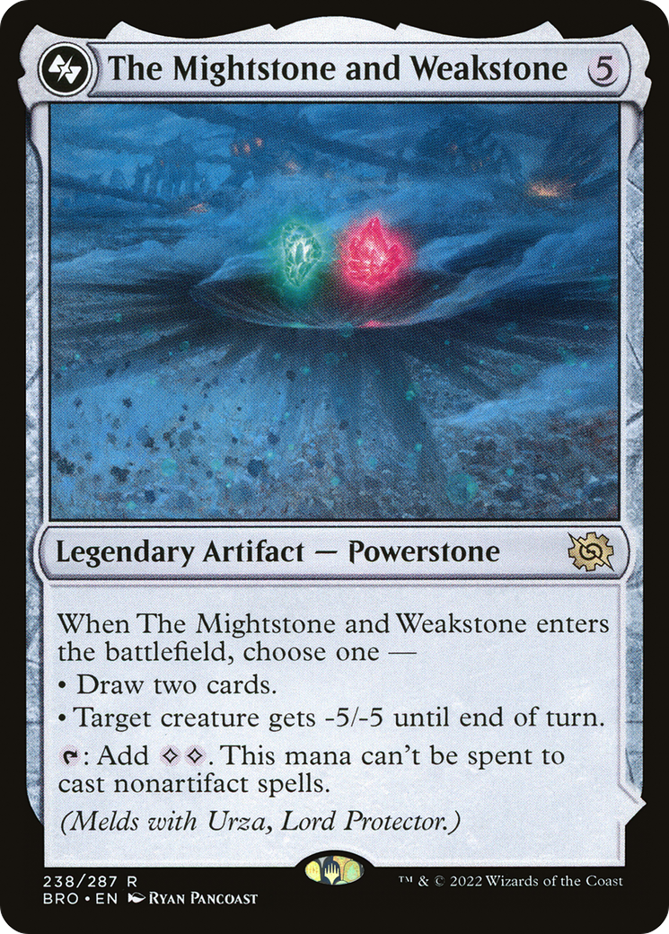 The Mightstone and Weakstone (BRO-238) [The Brothers' War] Foil
