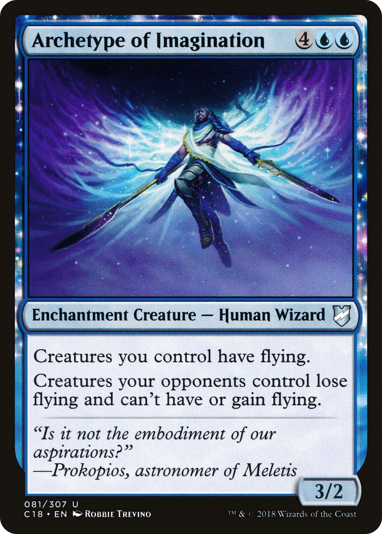 Archetype of Imagination (C18-081) [Commander 2018]: (enchantment)