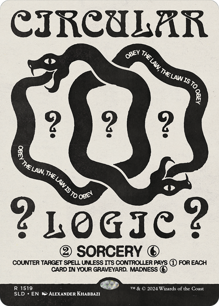 Circular Logic (SLD-1519) [Secret Lair Drop] (Borderless)