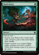 Bushwhack (FDN-215) [Foundations]