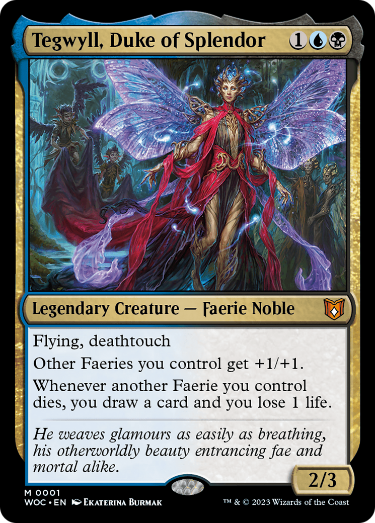 Tegwyll, Duke of Splendor (WOC-001) [Wilds of Eldraine Commander]