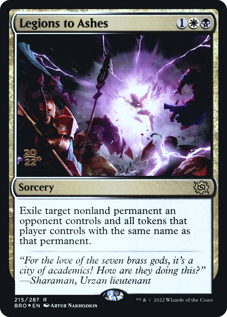 Legions to Ashes (PRE-215) [The Brothers' War Promos] Foil