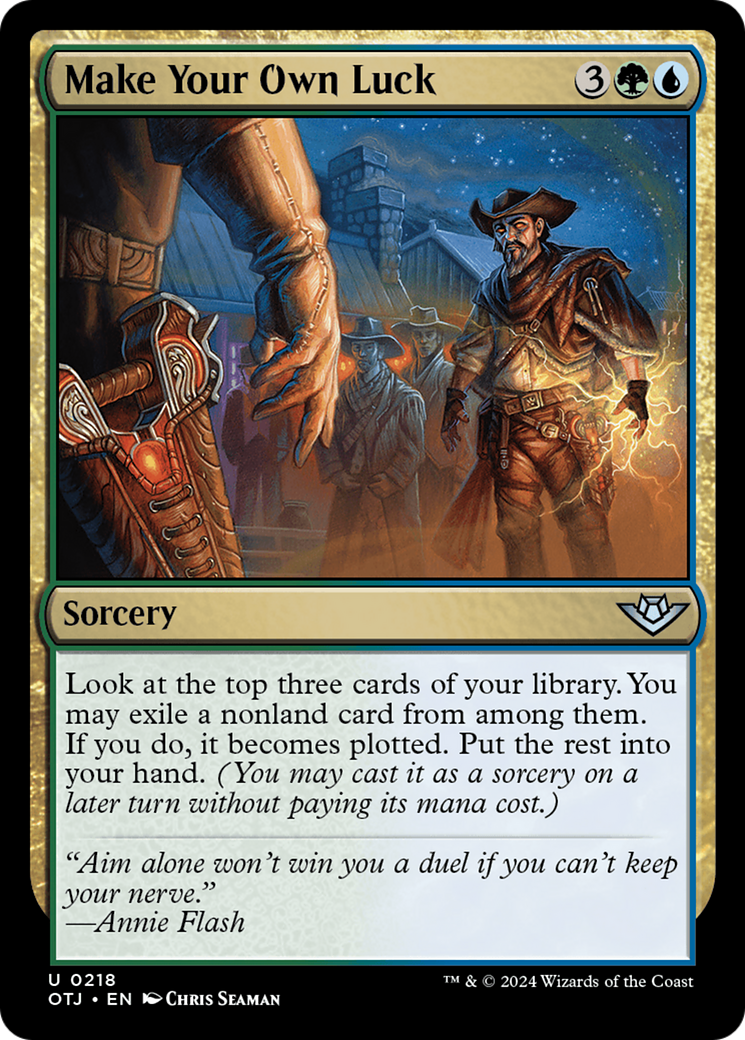 Make Your Own Luck (OTJ-218) [Outlaws of Thunder Junction]