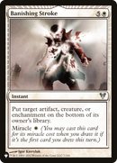 Banishing Stroke (LIST-AVR-7) [The List]: (miracle)