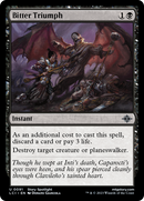 Bitter Triumph (LCI-091) [The Lost Caverns of Ixalan]