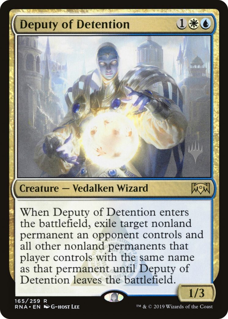 Deputy of Detention (PPELD-165P) [Promo Pack: Ravnica Allegiance Promos]
