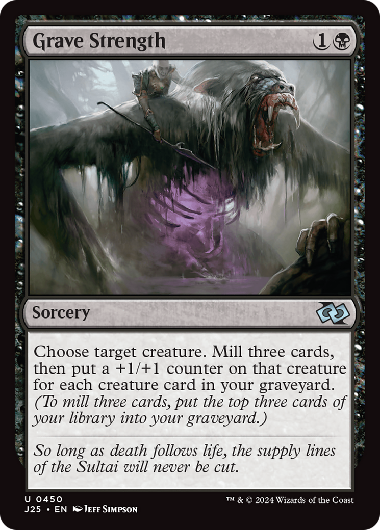 Grave Strength (J25-450) [Foundations Jumpstart]