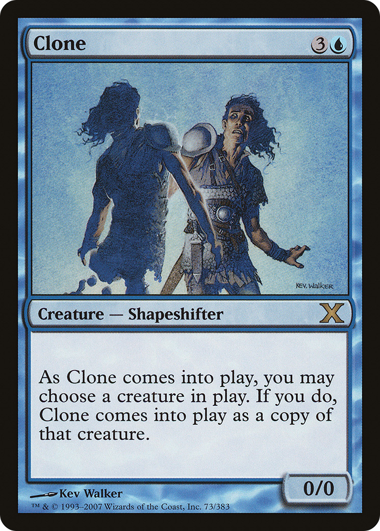 Clone (10E-073) [Tenth Edition]