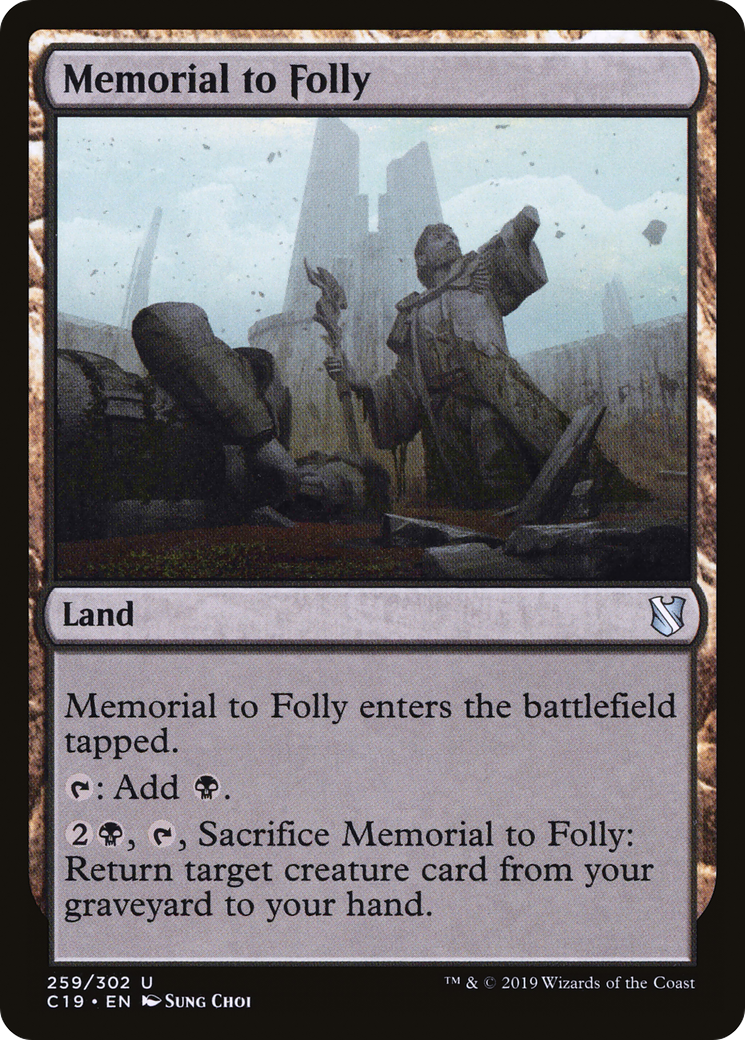 Memorial to Folly (C19-259) [Commander 2019]