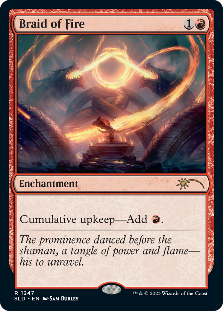 Braid of Fire (SLD-1247) [Secret Lair Drop]
