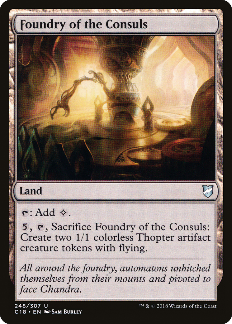 Foundry of the Consuls (C18-248) [Commander 2018]