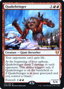 Quakebringer (PRE-145S) [Kaldheim Promos] Foil