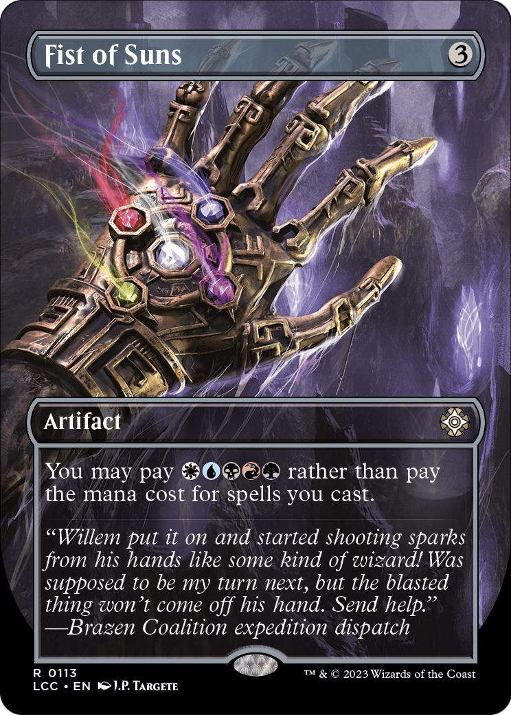 Fist of Suns (Borderless) (LCC-113) (Borderless) [The Lost Caverns of Ixalan Commander]