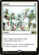Isolate (PRE-17S) [Core Set 2019 Promos] Foil