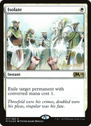 Isolate (PRE-17S) [Core Set 2019 Promos] Foil