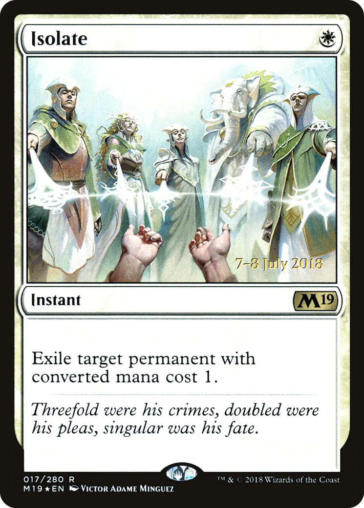 Isolate (PRE-17S) [Core Set 2019 Promos] Foil