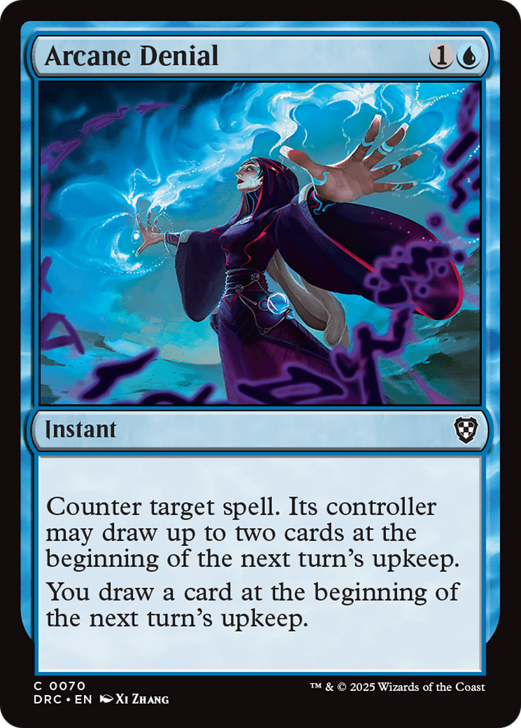 Arcane Denial (DRC-070) [Commander: Aetherdrift]
