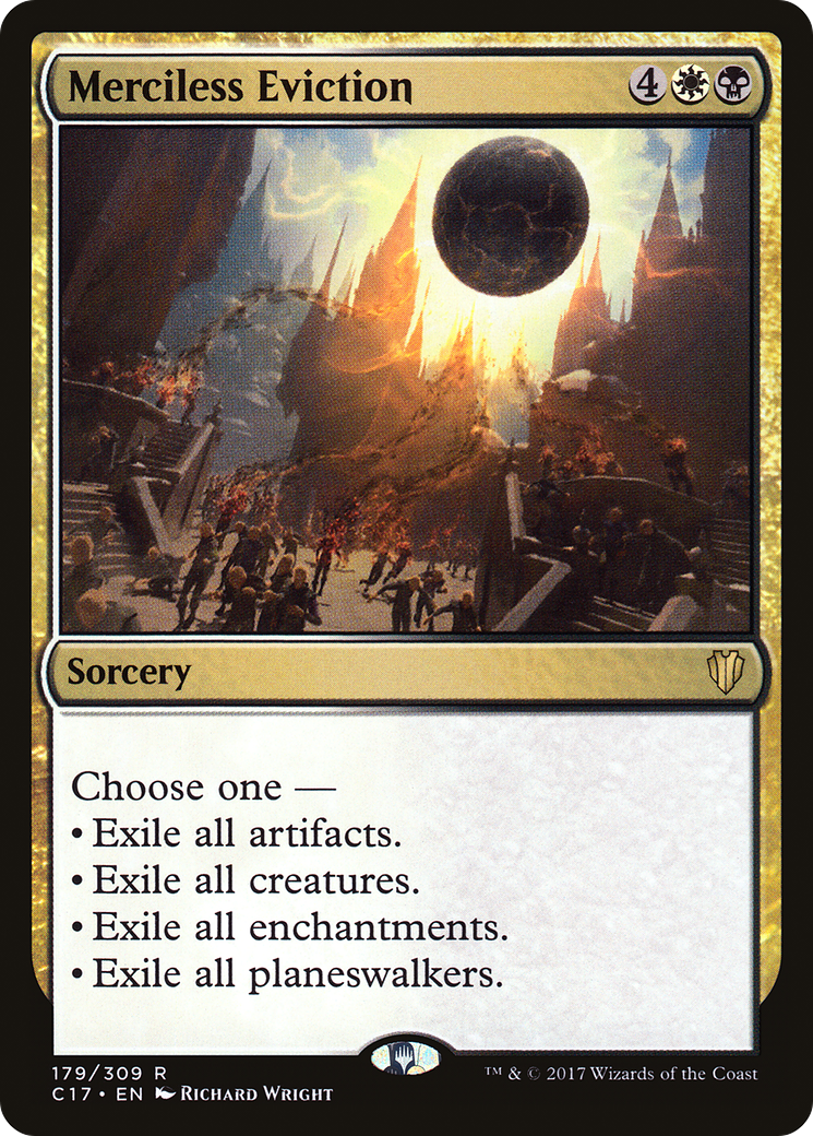 Merciless Eviction (C17-179) [Commander 2017]