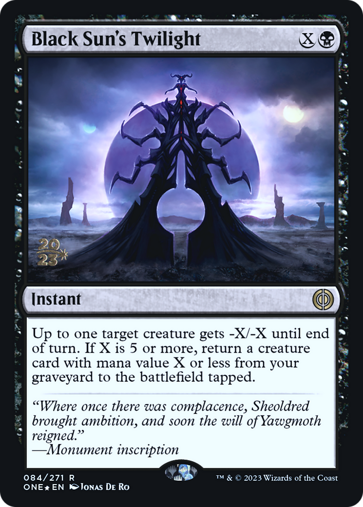 Black Sun's Twilight (PRE-84S) [Phyrexia: All Will Be One Promos] Foil