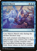 Mirror Match (C15-013) [Commander 2015]