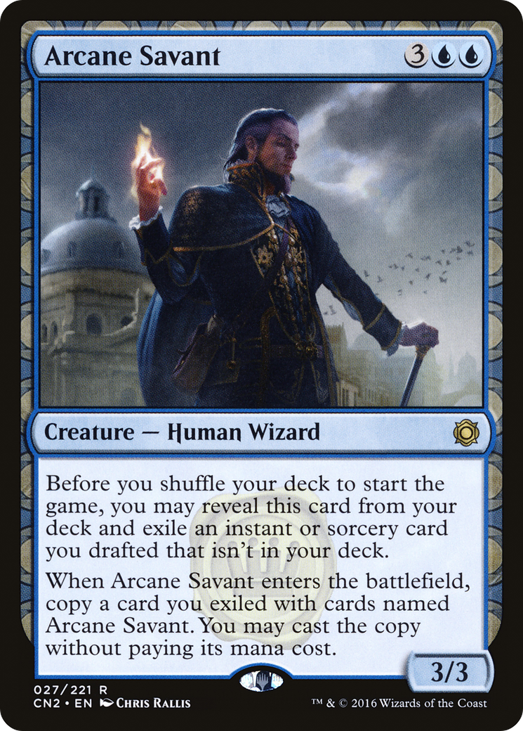 Arcane Savant (CN2-027) [Conspiracy: Take the Crown]: (draft) Foil