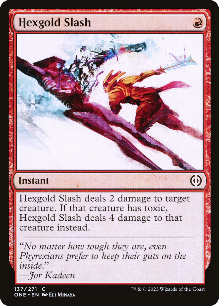 Hexgold Slash (ONE-137) [Phyrexia: All Will Be One] Foil
