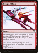 Hexgold Slash (ONE-137) [Phyrexia: All Will Be One]