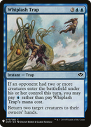 Whiplash Trap (LIST-DDN-70) [The List]