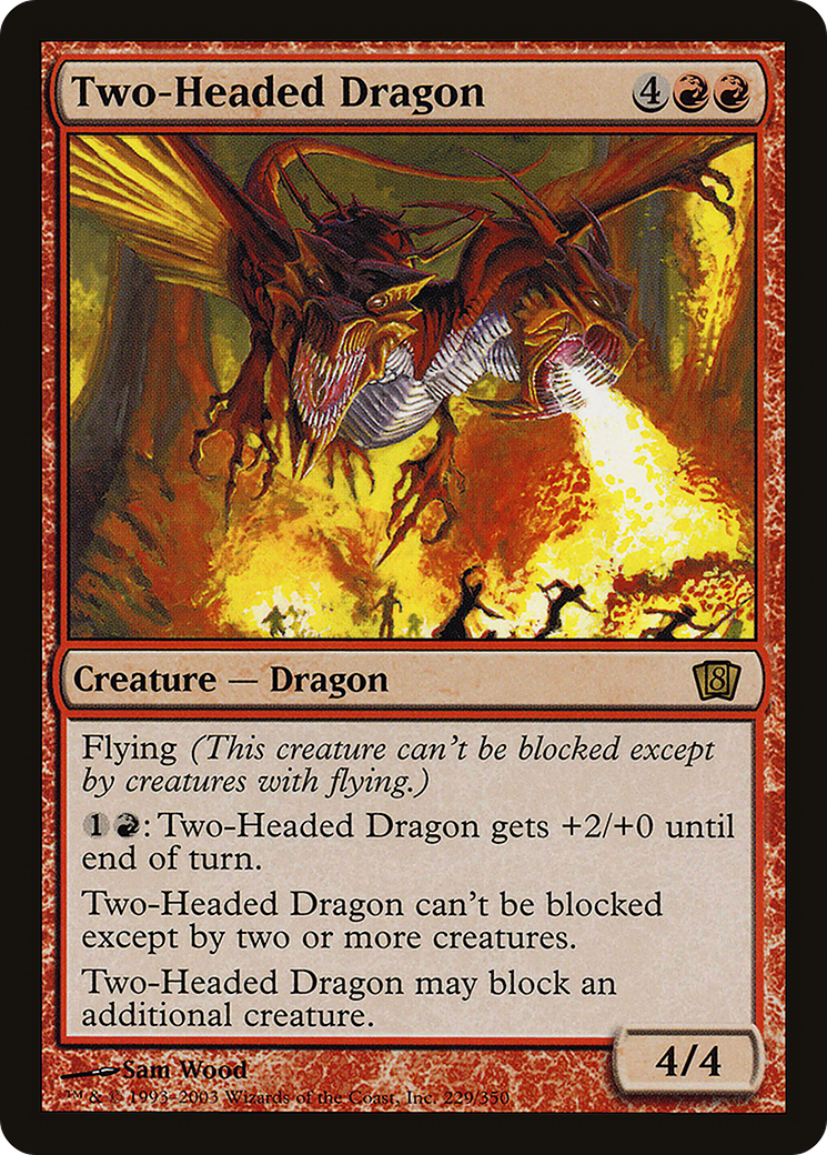 Two-Headed Dragon [Eighth Edition]