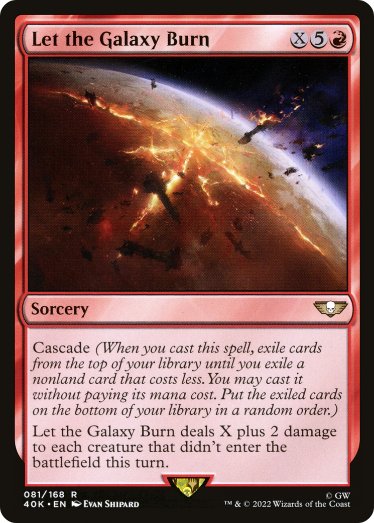 Let the Galaxy Burn (40K-081) [Warhammer 40,000 Commander]