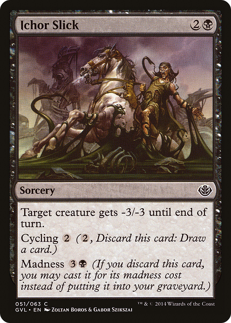 Ichor Slick (DD3-051) [Duel Decks Anthology: Garruk vs. Liliana]