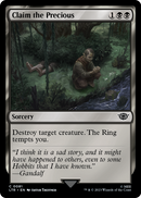 Claim the Precious (LTR-081) [The Lord of the Rings: Tales of Middle-earth]