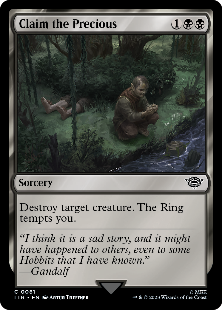 Claim the Precious (LTR-081) [The Lord of the Rings: Tales of Middle-earth]