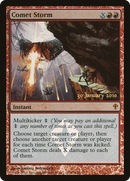 Comet Storm (PRE-76★) [Worldwake Promos] Foil