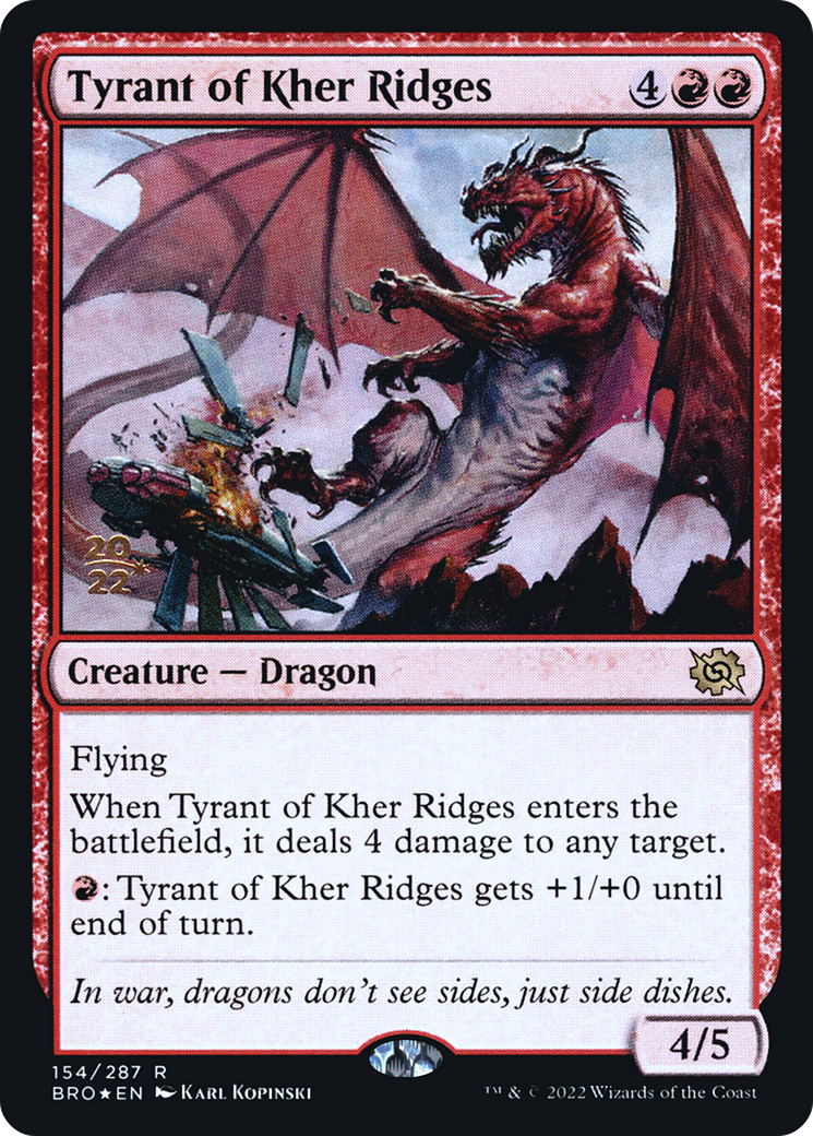 Tyrant of Kher Ridges (PRE-154) [The Brothers' War Promos] Foil