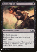 Crippling Blight (LIST-M15-92) [The List]