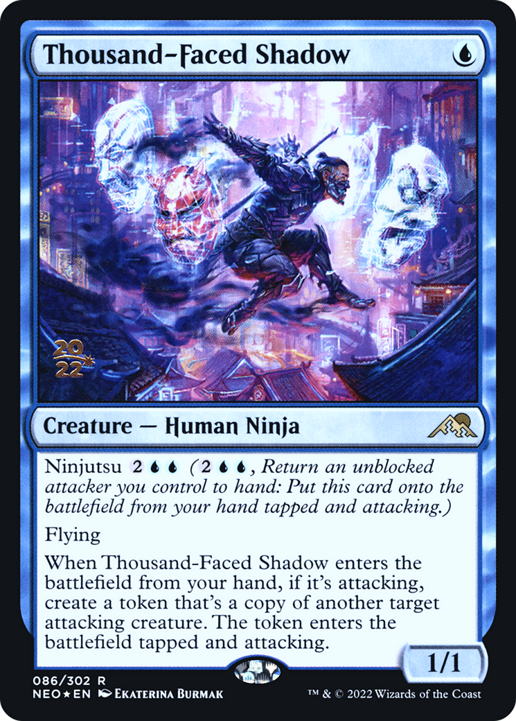 Thousand-Faced Shadow (PRE-086) [Kamigawa: Neon Dynasty Promos] Foil