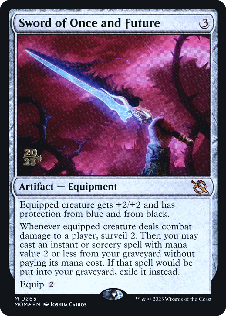 Sword of Once and Future (PRE-265S) [March of the Machine Promos] Foil