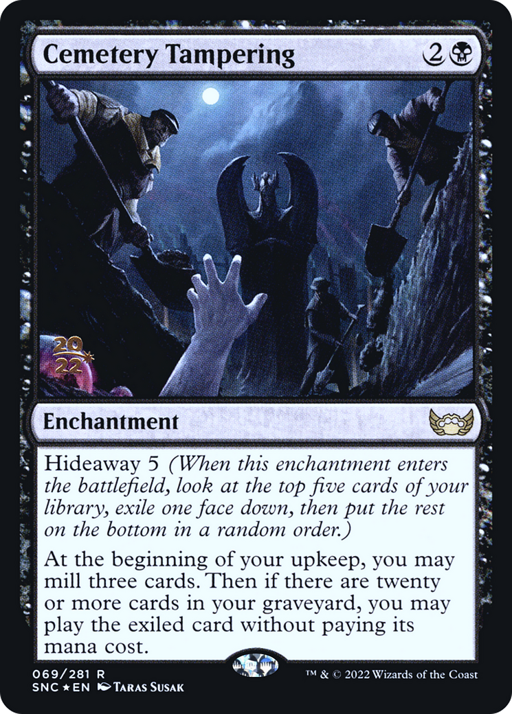 Cemetery Tampering (PRE-69S) [Streets of New Capenna Promos] Foil