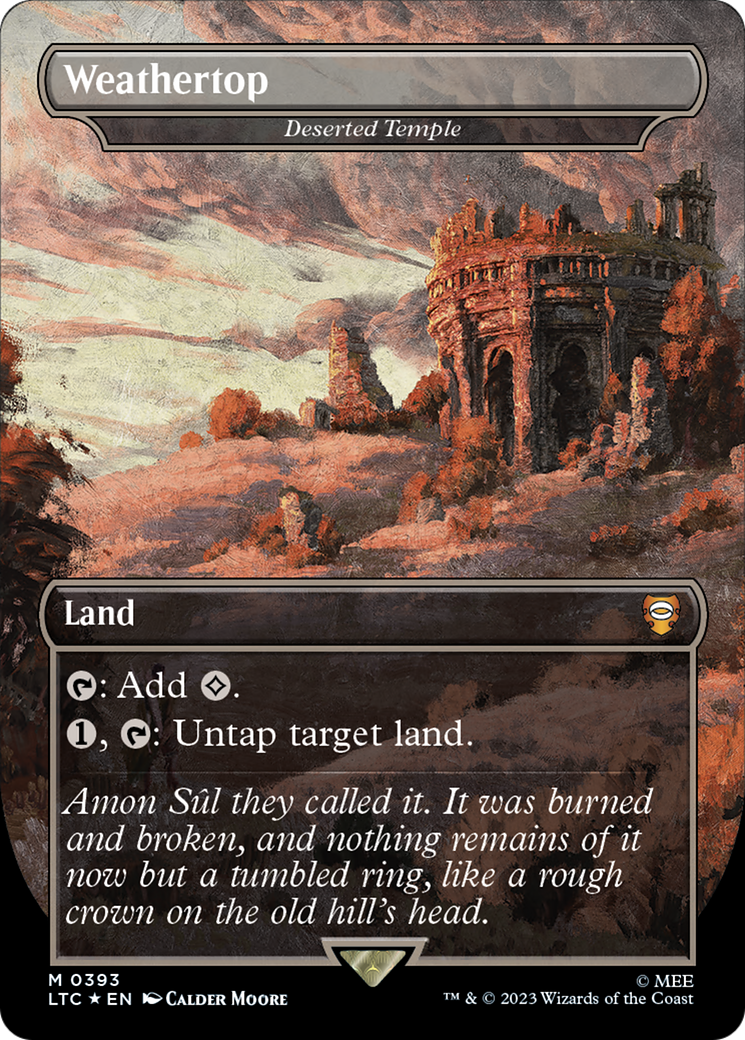 Weathertop - Deserted Temple (Surge Foil) (LTC-393) [Tales of Middle-earth Commander] / Weathertop (Borderless) Foil