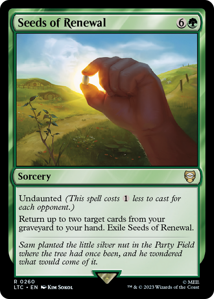 Seeds of Renewal (LTC-260) [Tales of Middle-earth Commander]