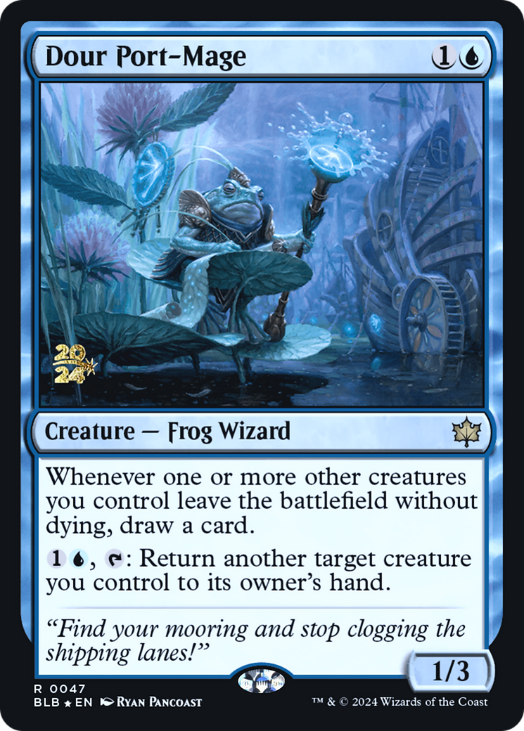 Dour Port-Mage (PRE-47S) [Bloomburrow Promos] Foil