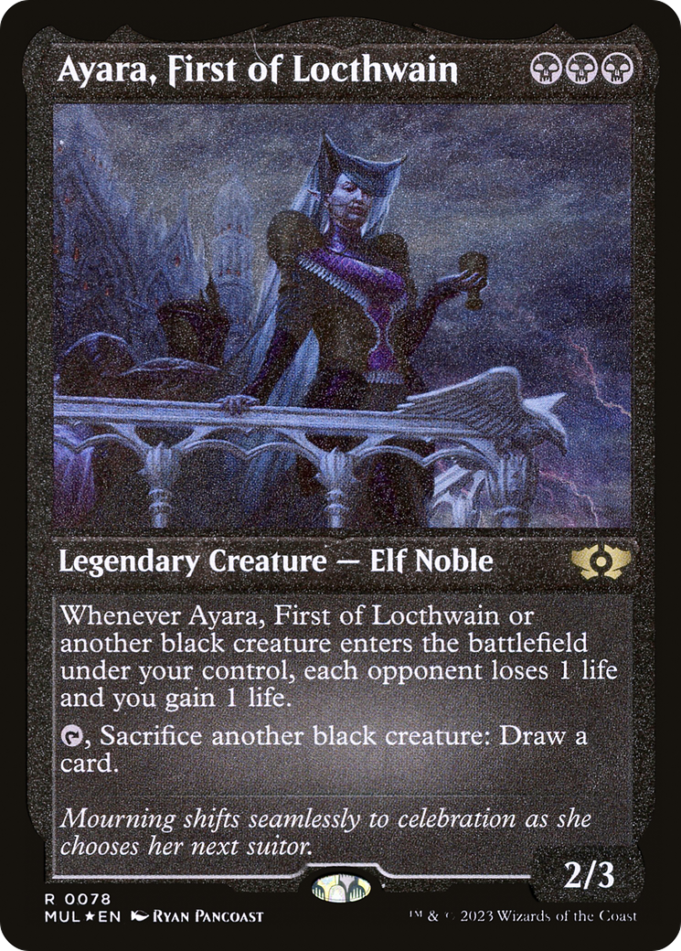 Ayara, First of Locthwain (MUL-078) [Multiverse Legends] Etched Foil