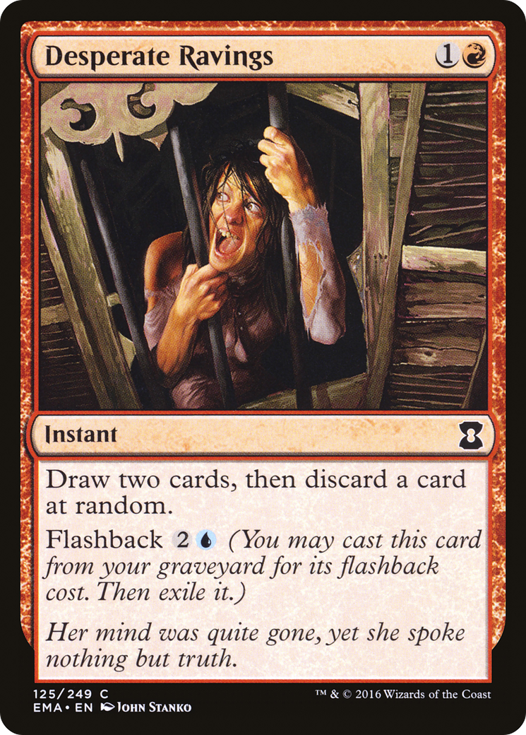 Desperate Ravings (EMA-125) [Eternal Masters] Foil