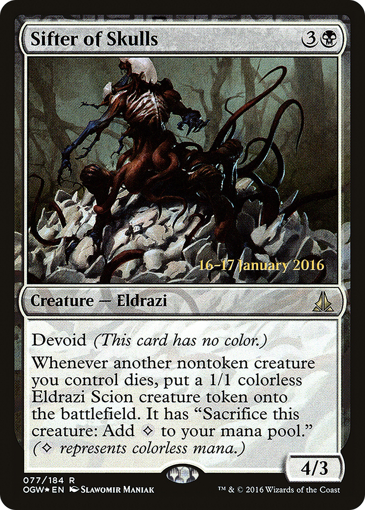 Sifter of Skulls (PRE-77S) [Oath of the Gatewatch Promos]: (devoid) Foil