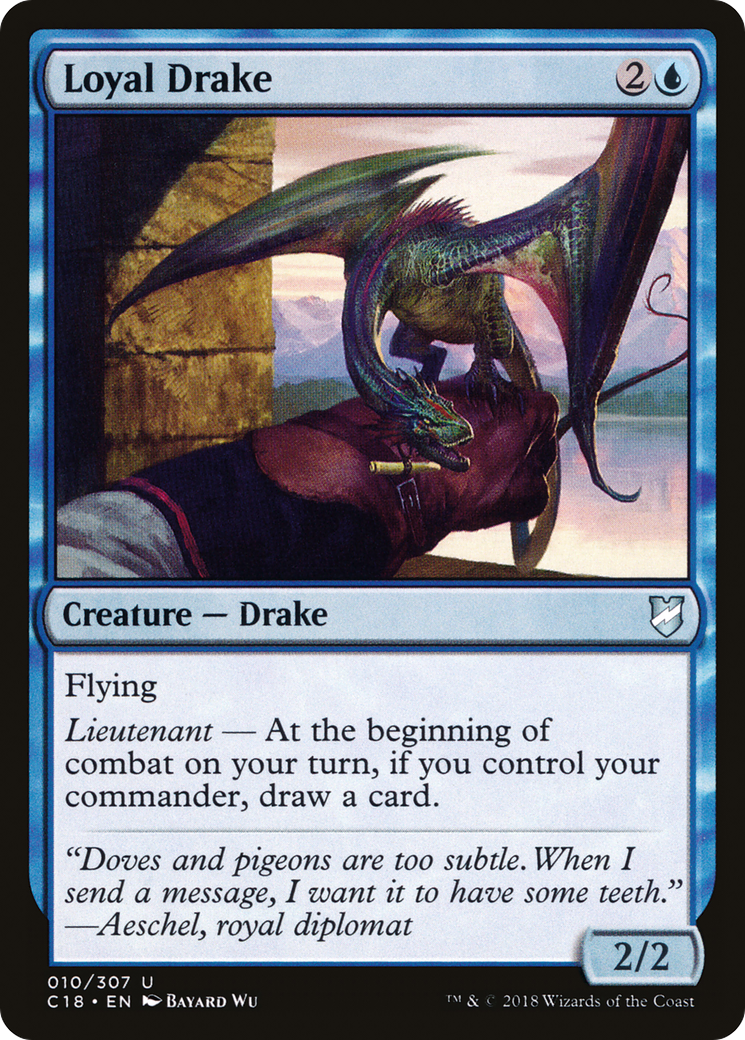Loyal Drake (C18-010) [Commander 2018]